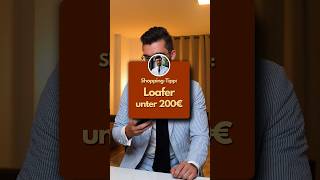 Gute Loafer unter 200€ ☝🏻 [upl. by Mlawsky]