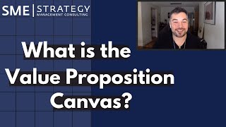 Explained What is the Value Proposition Canvas [upl. by Conrade595]