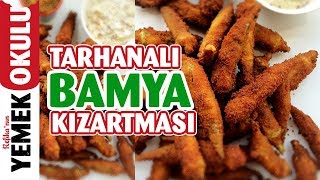 Tarhanalı Bamya Kızartması Tarifi  Bamya Cipsi Yapımı  Hardal Sos ile [upl. by Fablan]