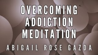 Recovery Meditation Finding Strength to Overcome Addiction [upl. by Ahsiena117]