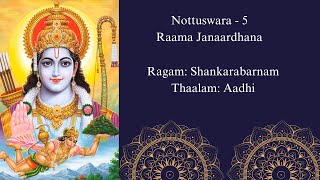 Nottuswara 5  Ramajanaarthana  Ragam  Shankarabarnam Thaalam  Aadhi [upl. by Jarlathus2]