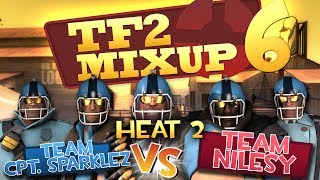 Team CaptainSparklez vs Team Nilesy  TF2 Charity Mixup Match Round 2 [upl. by Cyndie635]