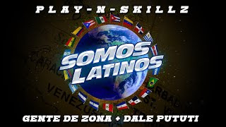 Play N Skillz Gente De Zona Dale Pututi  Somos Latinos Audio Oficial [upl. by Garwin405]