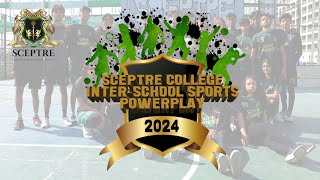 Sceptre College PowerPlay 2024 [upl. by Ahsenor724]