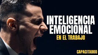 Inteligencia Emocional en el Trabajo [upl. by Itsud]