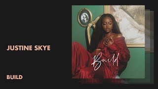 Justine Skye  Build Audio  All Def Music [upl. by Ailecara]