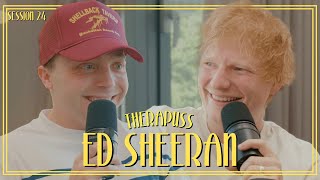 Session 24 Ed Sheeran  Therapuss with Jake Shane [upl. by Charpentier]