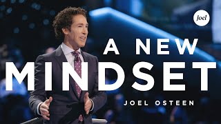 A New Mindset  Joel Osteen [upl. by Apfelstadt]