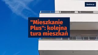 quotMieszkanie Plusquot 144 mieszkania do końca roku  Bankierpl [upl. by Auqenahc]