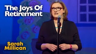 The Joys Of Retirement  Sarah Millican [upl. by Notsur]