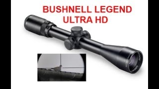 REVIEW Bushnell Legend Ultra Scope [upl. by Aynos]