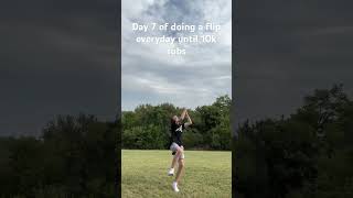 Day 7 of doing a flip everyday until 10k subs day flip subscribe [upl. by Ahsiryt871]