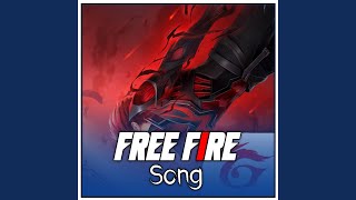 Free Fire Song [upl. by Davison]