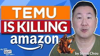 Temu Is Killing Amazon FBA Sellers  Heres Whats Happening [upl. by Nytsirc]