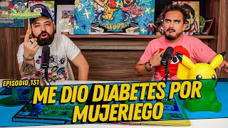 La Cotorrisa  Episodio 131  Me dio diabetes por mujeriego [upl. by Eellah]