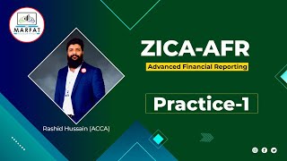 ZICA  Advanced Financial Reporting AFR  Practice [upl. by Cire]