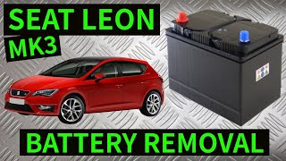 SEAT LEON MK3  How To Remove The Car Battery Removal Replacement 20132019 [upl. by Greff]