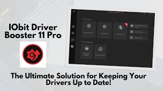 IObit Driver Booster 11 Pro 2024 The Ultimate Solution for Keeping Your Drivers Up to Date [upl. by Thenna]