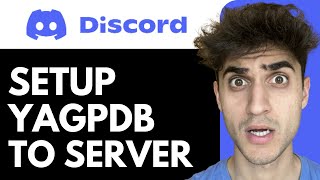 How to Setup YAGPDB on your Discord Server [upl. by Mikahs599]