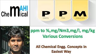 ppm to mgNm3 percentagemglitermgKg various conversionsChemicalMahi [upl. by Ehsiom]