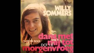 1974 WILLY SOMMERS dans met mij tot morgenvroeg [upl. by Duax]