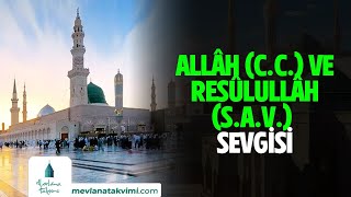 ALLÂH CC VE RESÛLULLÂH SAV SEVGİSİ [upl. by Alton]