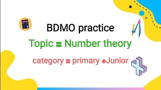 BDMOpractice  BDMO preparation  topic  Number theory  category primary Junior [upl. by Mainis]