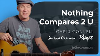 Nothing Compares 2 U by Chris CornellSinéad OConnorPrince  Guitar Lesson amp Cover [upl. by Aidnama]