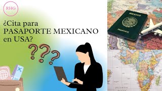 PASAPORTE MEXICANO ¿Cómo obtener una cita en USA para el PASAPORTE [upl. by Alexis389]