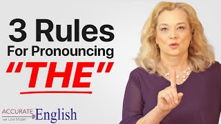 How to pronounce the article THE  3 rules Accurate English [upl. by Aicac926]