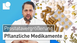 Helfen pflanzliche Mittel bei Prostatavergrößerung [upl. by Trixi453]