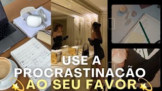 Use a procrastinação ao seu favor 💫  ep 15 [upl. by Naleag]