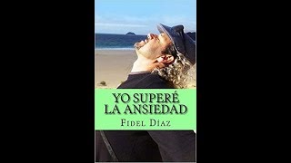 SUPERA LA ANSIEDAD Audiolibro [upl. by Leiand]