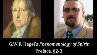 Half Hour Hegel The Complete Phenomenology of Spirit Preface sec 23 [upl. by Ainerol]