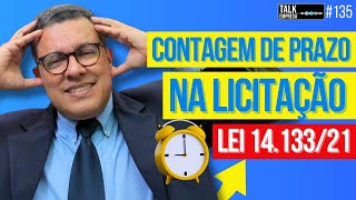 CONTAGEM DE PRAZO NA LICITAÇÃO  ENTENDA ISSO DICAS E EXEMPLOS lei14133 licitacao pedrodurao [upl. by Akimik]