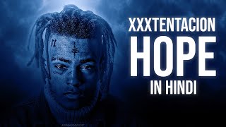 XXXTENTACION  HOPE IN HINDI  RONIT [upl. by Giliane821]