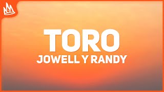 Jowell y Randy  TORO Letra [upl. by Boser]