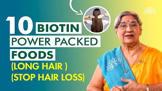 Food Recipes for Hair Growth  Boost your Biotin Vitamin B7 Levels Naturally [upl. by Cissie]