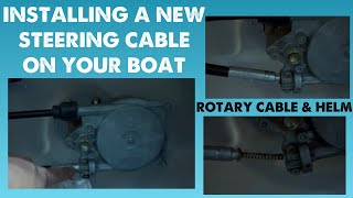 Boat Steering Cable Replacement  Rotary Style Helm [upl. by Auqeenwahs]