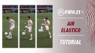 FIFA 21 Air Elastico  SKILLS TUTORIAL [upl. by Leruj]