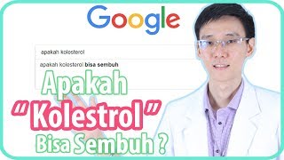 Apakah Kolestrol bisa Sembuh amp Pertanyaan Populer lainnya [upl. by Gnuh514]