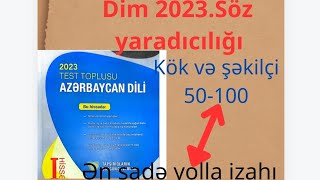 Azərbaycan dili Dim 2023Söz yaradıcılığıKök və şəkilçi 50100 arası sualların ən sadə yolla izahı [upl. by Biebel]