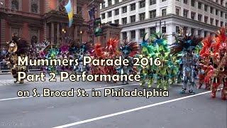 Mummers Parade 2016 in Philadelphia Part 2 Performance HD [upl. by Mallis]