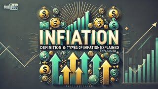 Inflation DefinationTypes of Inflation Explained [upl. by Kaja]