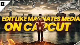 Recreate This MagnatesMedia Intro on CapCut [upl. by Zaller]