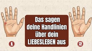 Was deine Handflächenfalten über dein Liebesleben und deine Beziehungen aussagen [upl. by Elaval]