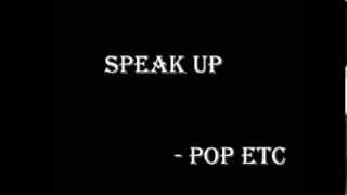 Speak Up Lyric Video [upl. by Oinolopa]