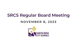 SRCS Regular Board Meeting  November 8 2023 [upl. by Oreste]