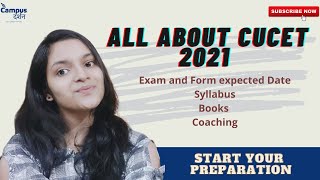 All about CUCET 2021  Complete Guidance  Syllabus  Books  Tips  Start preparing now [upl. by Nide]