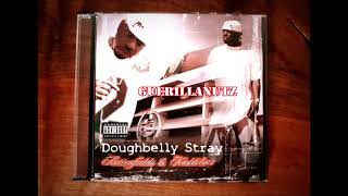 Doughbelly Stray  Why Be Me  Featuring Chris Sharp amp Durdy Red [upl. by Ivatts]